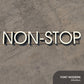 Set Litere Volumetrice Luminoase - NON STOP